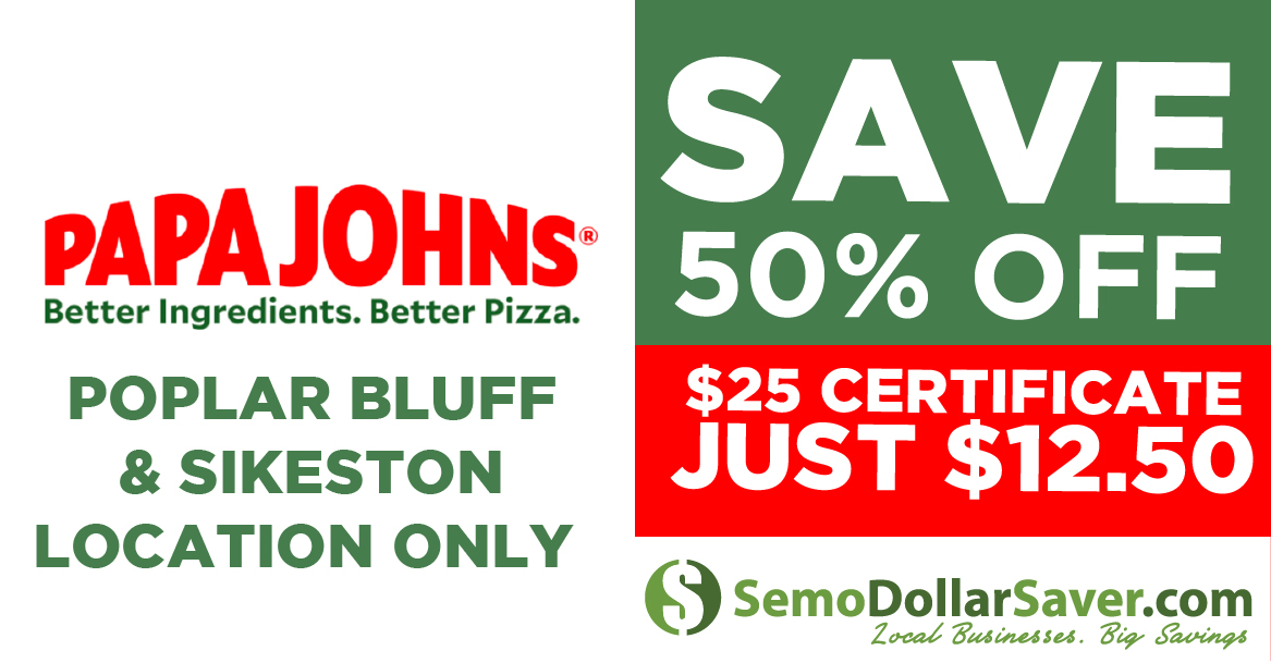 Papa Johns Poplar Bluff & Sikeston